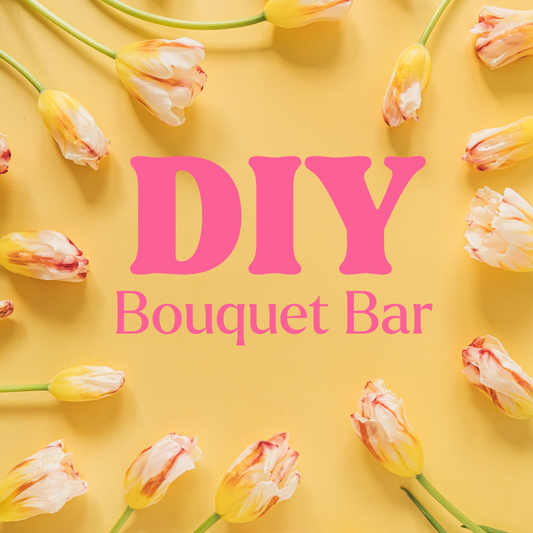 DIY Bouquet Bar